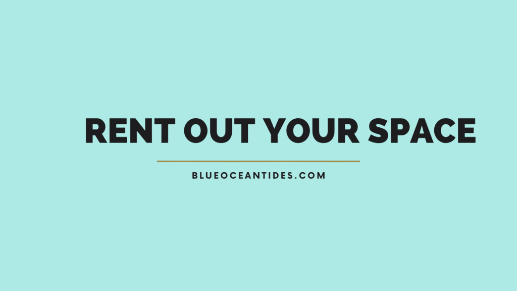 earn money through renting out your space