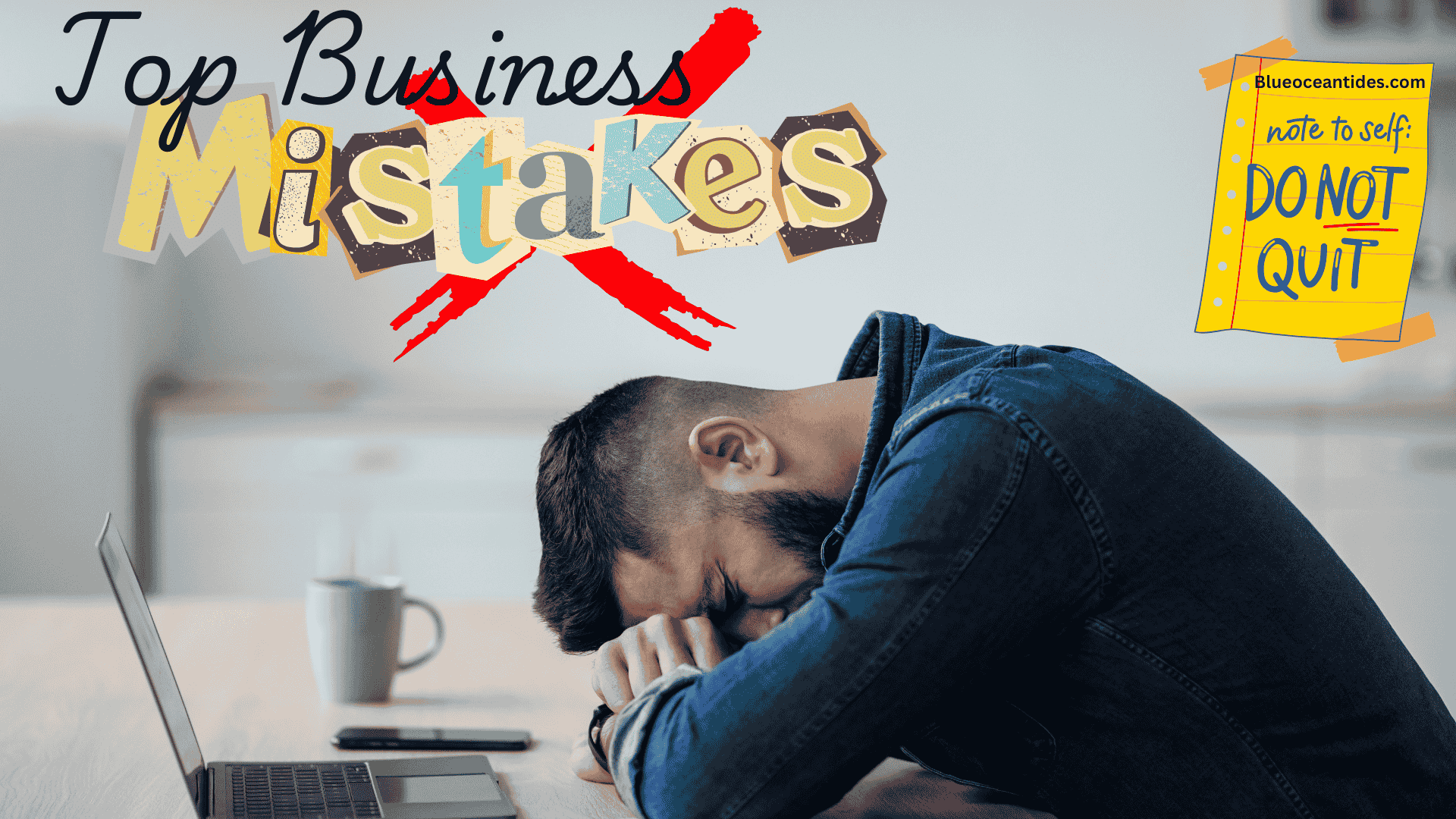 sad man in a head down position and top business mistakes text featured on top