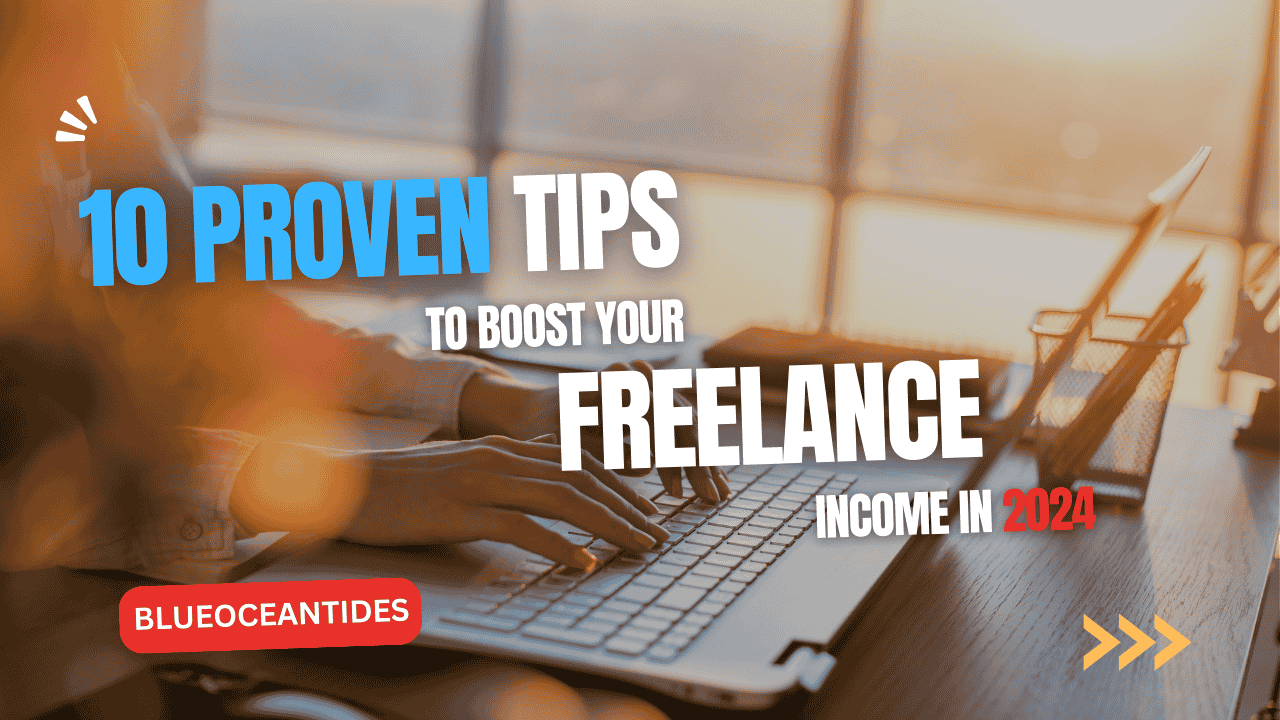 tips to boost freelance income - blue oecan tides website